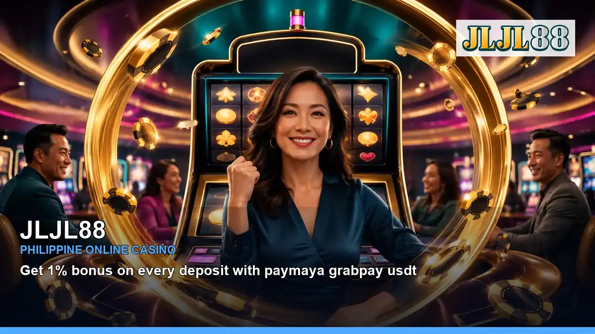 JLJL88 featured slots and live casino guide for Philippine players